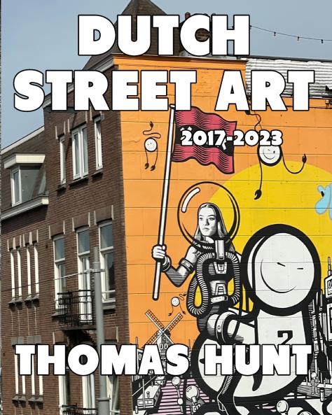 Dutch Street Art (2017-2023)