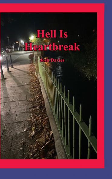 Hell is Heartbreak