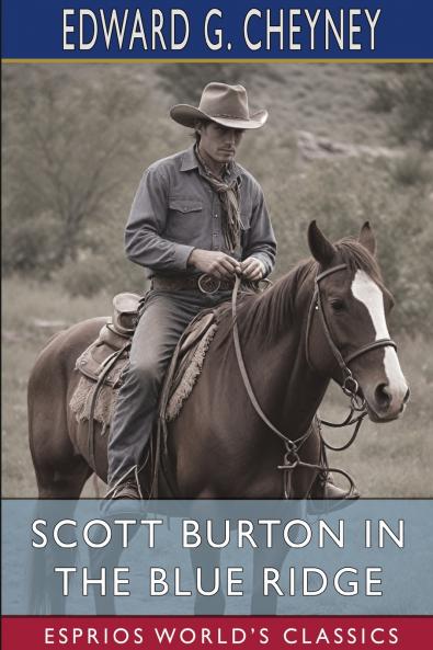 Scott Burton in the Blue Ridge (Esprios Classics)