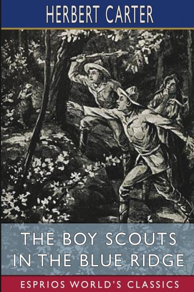 The Boy Scouts in the Blue Ridge (Esprios Classics)