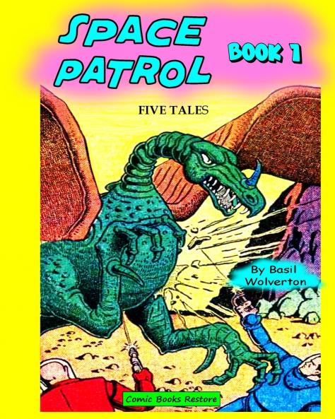 Space patrol Book 1