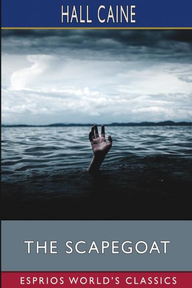 The Scapegoat (Esprios Classics)