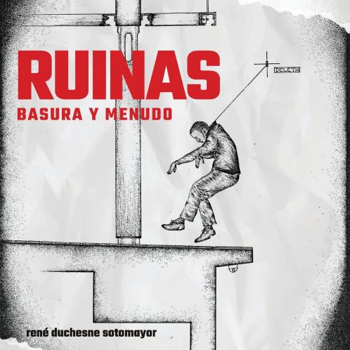 Ruinas basura y menudo