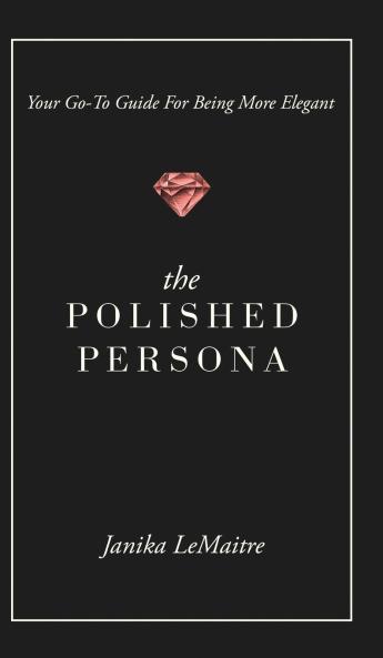 The Polished Persona