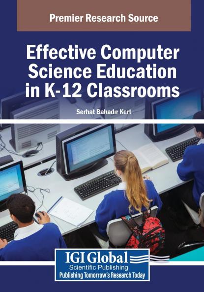 Effective Computer Science Education in K-12 Classrooms