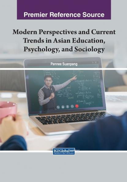 Modern Perspectives and Current Trends in Asian Education Psychology and Sociology
