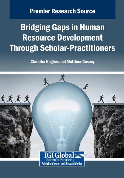Bridging Gaps in Human Resource Development Through Scholar-Practitioners