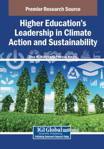 Higher Education s Leadership in Climate Action and Sustainability