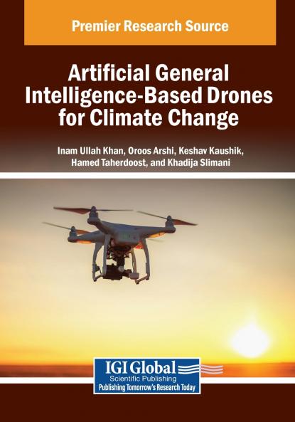 Artificial General Intelligence-Based Drones for Climate Change