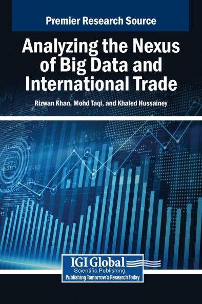 Analyzing the Nexus of Big Data and International Trade