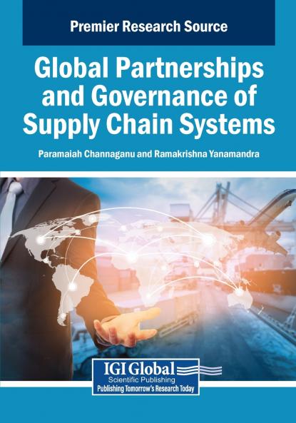Global Partnerships and Governance of Supply Chain Systems