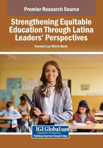 Strengthening Equitable Education Through Latina Leaders  Perspectives