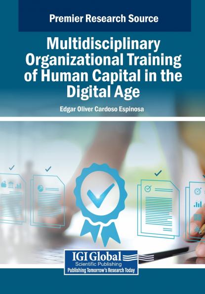 Multidisciplinary Organizational Training of Human Capital in the Digital Age
