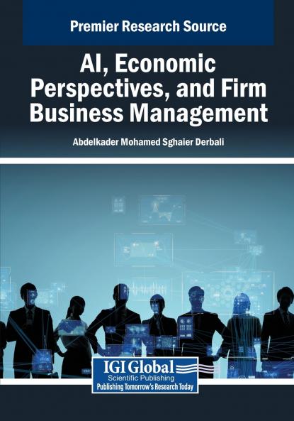 AI Economic Perspectives and Firm Business Management