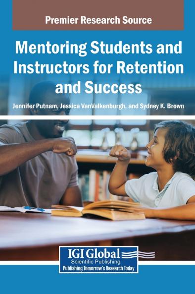 Mentoring Students and Instructors for Retention and Success