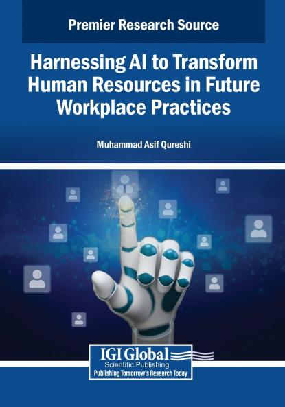 Harnessing AI to Transform Human Resources in Future Workplace Practices
