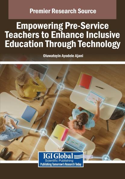 Empowering Pre-Service Teachers to Enhance Inclusive Education Through Technology