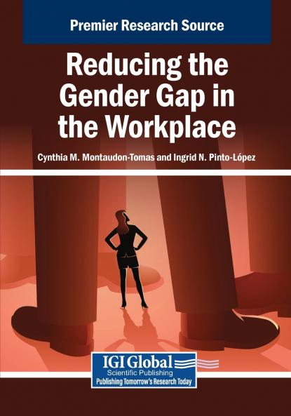 Reducing the Gender Gap in the Workplace