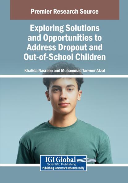 Exploring Solutions and Opportunities to Address Dropout and Out-of-School Children