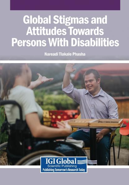 Global Stigmas and Attitudes Towards Persons With Disabilities