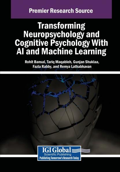 Transforming Neuropsychology and Cognitive Psychology With AI and Machine Learning
