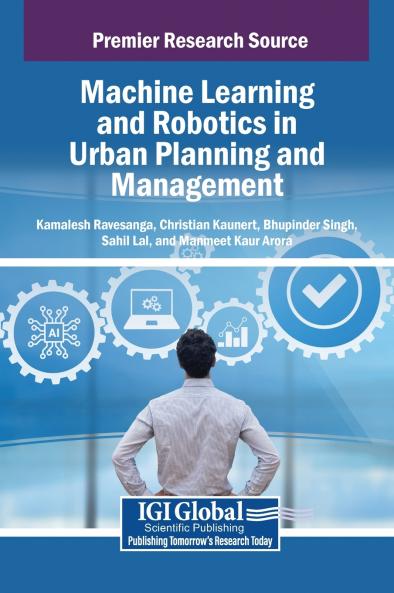 Machine Learning and Robotics in Urban Planning and Management