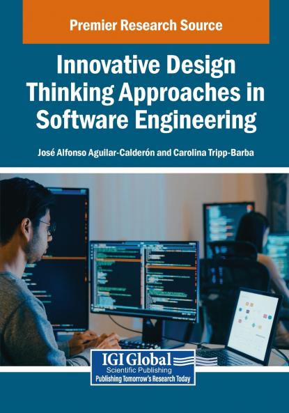 Innovative Design Thinking Approaches in Software Engineering