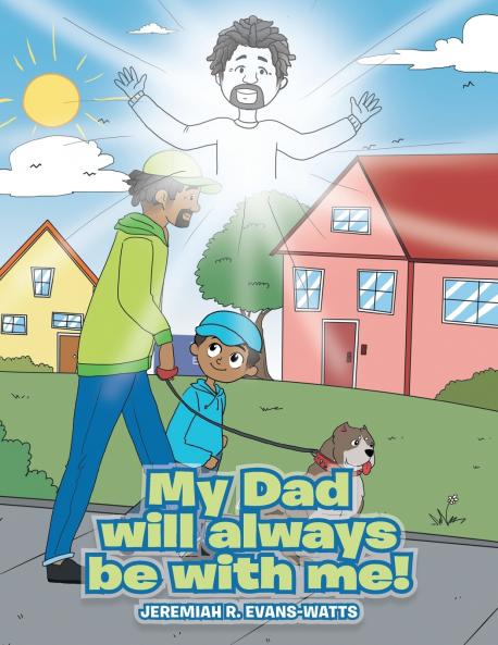 My Dad will always be with me!