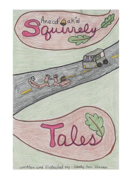 Anecdoakal Squirrely Tales