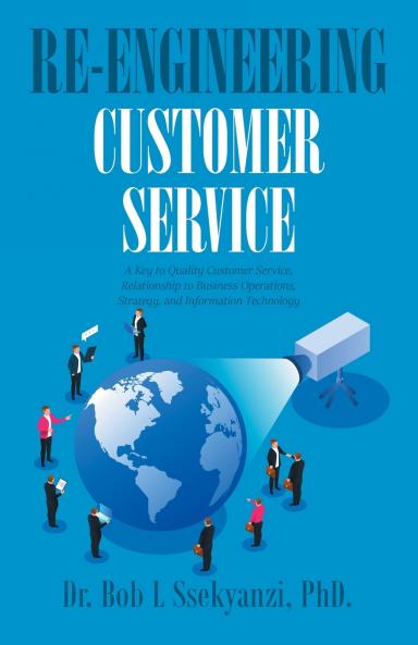 Re-engineering Customer Service