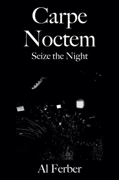 Carpe Noctem