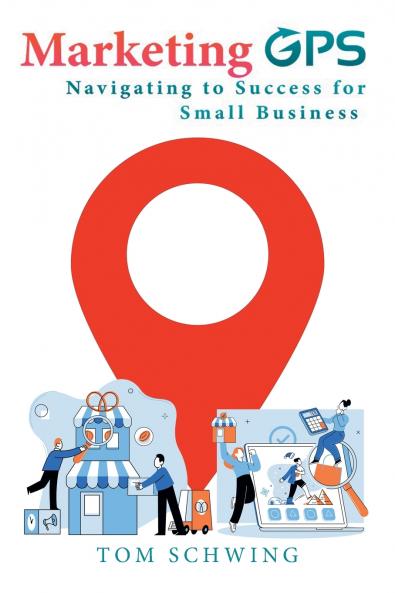 Marketing GPS Navigating to Success for Small Business