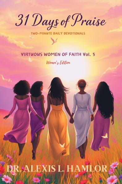 Two Minute Daily Devotionals    31 DAYS OF PRAISE