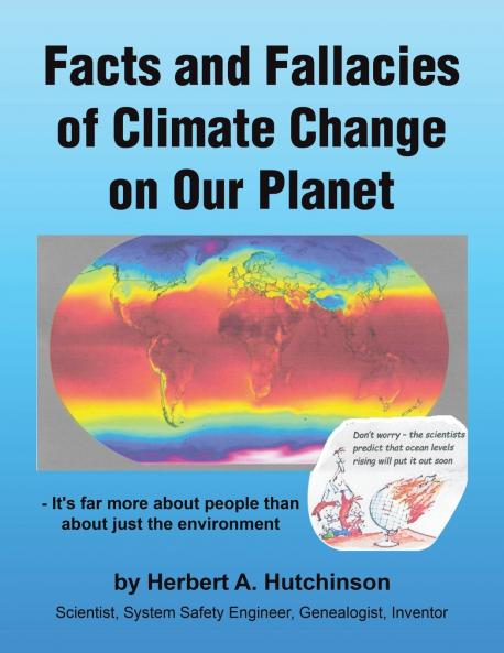 Facts and Fallacies of Climate Change on Our Planet