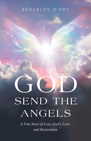 GOD SEND THE ANGELS