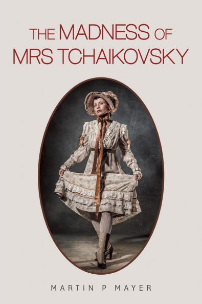 The Madness of Mrs Tchaikovsky