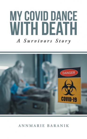 My Covid Dance With Death