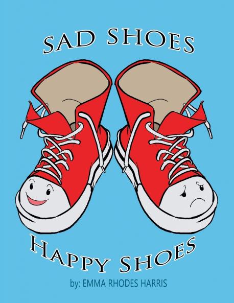 Sad Shoes Happy Shoes