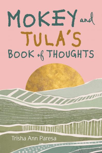 Mokey and Tula's Book of Thoughts