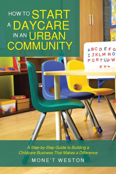How to Start a Daycare in an Urban Community