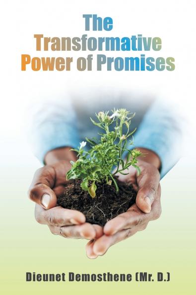 The Transformative Power of Promises
