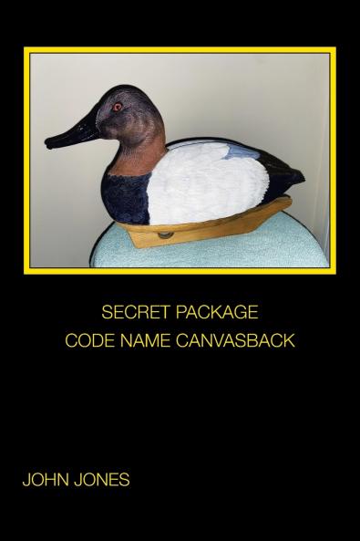 SECRET PACKAGE              CODE NAME CANVASBACK