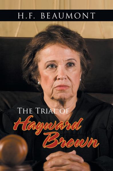 The Trial of Hayward Brown