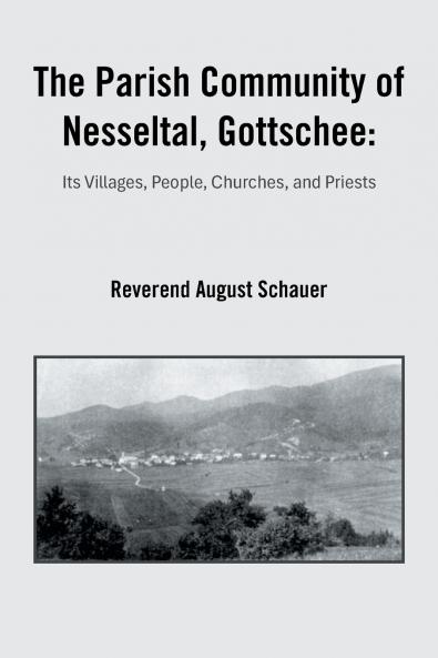 The Parish Community of Nesseltal Gottschee
