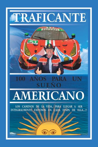 100 Años Para Un Sueño Americano