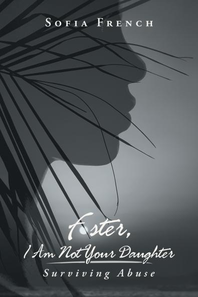 FOSTER I AM NOT YOUR DAUGHTER