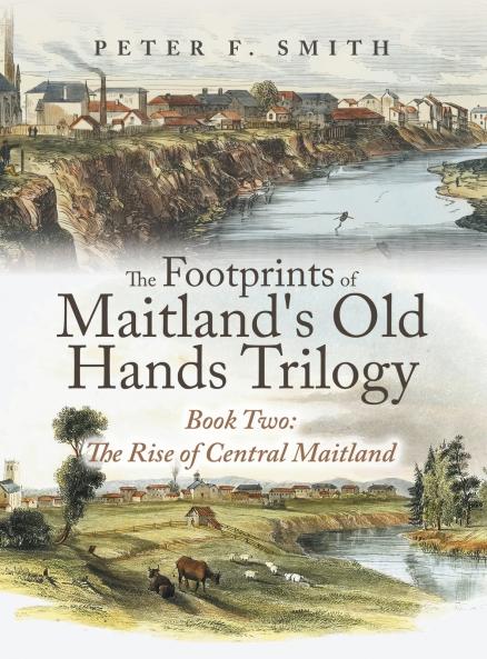 The Footprints of Maitland's Old Hands Trilogy Book Two