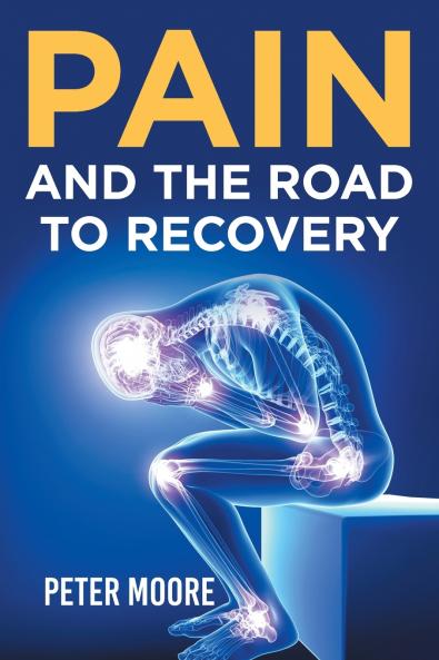 Pain and the Road to Recovery