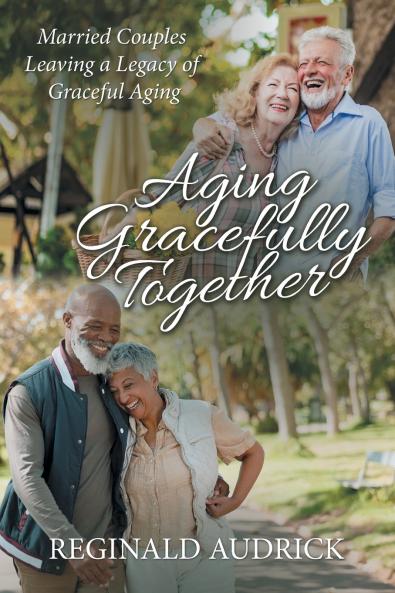 Aging Gracefully Together