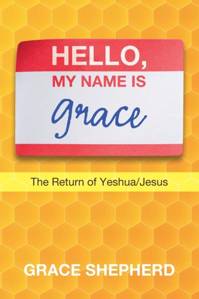 Hello My Name Is Grace